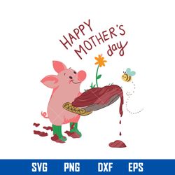 happy mother_s day svg, pig mom svg, mother_s day svg, png dxf eps digital file