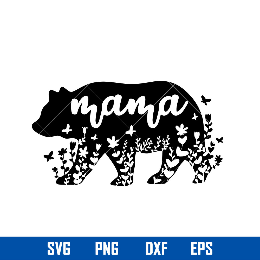 Mama Bear Svg, Bear Mom Svg, Mother_s Day Svg, Png Dxf Eps Digital File.jpg