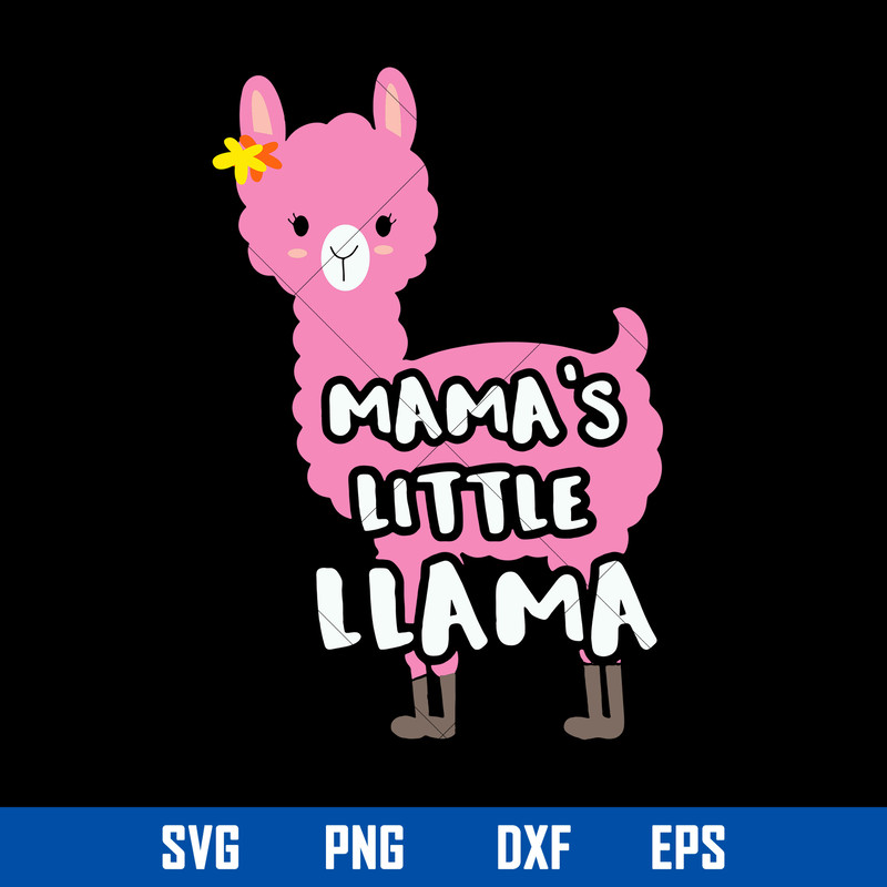 Mama_s Little Llama Svg, Mommy Svg, Mother_s Day Svg, Png Dxf Eps File.jpg