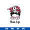 Mom Life Svg, Mom Life Messy Bun Svg, Ball Mom Svg, Mother_s Day Svg, Png Dxf Eps Digital File.jpg