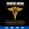 Nurse Mom Behind Every Strong Nurse Svg, Mom Quote Svg, Mother_s Day Svg, Png Dxf Eps Digital File.jpg