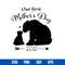 Our First Mother_s Day 2021 Svg, Mother_s Day Svg, Png Dxf Eps Digital File.jpg