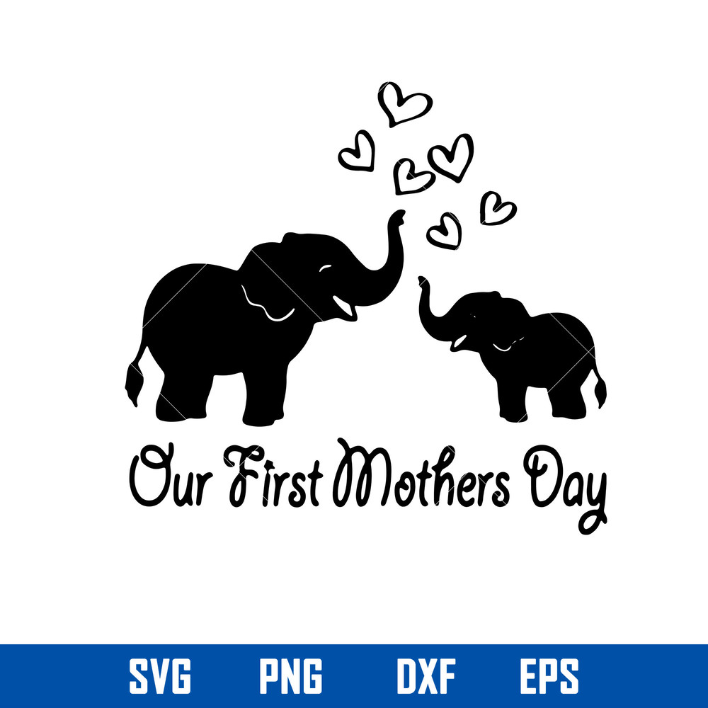 Our fist Mother Day Svg, Mother_s Day Svg, Png Dxf Eps Digital File.jpg