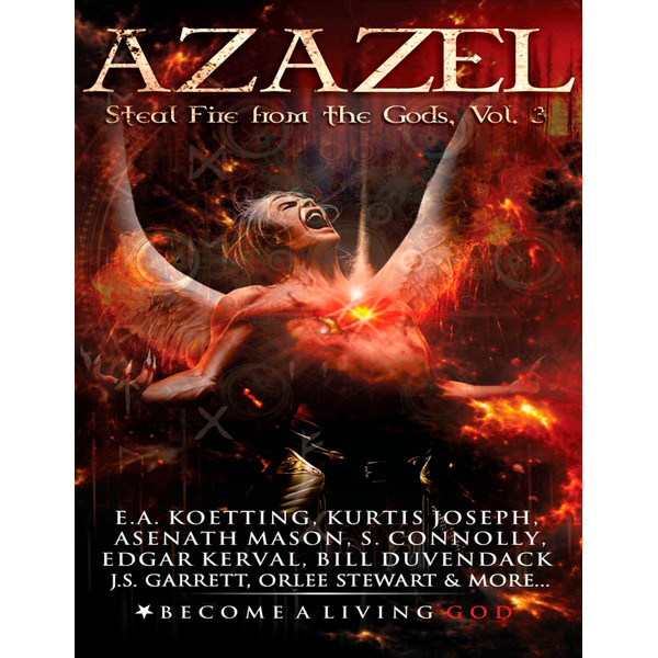 Azazel Steal Fire from the Gods3-1.jpg