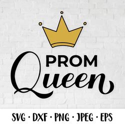 Prom queen SVG. Funny Graduation quote typography
