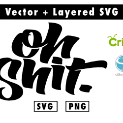 oh shit svg & png files for cricut machine , anime svg , manga svg , goku svg