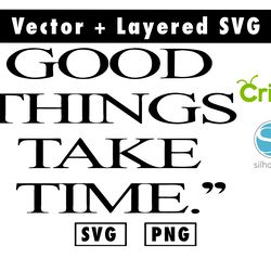good think take time svg & png files for cricut machine , anime svg , manga svg , goku svg