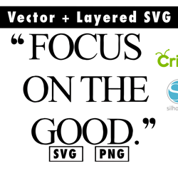 focus on the good svg & png files for cricut machine , anime svg , manga svg , goku svg