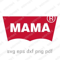 mama svg levis svg, mothers day svg levis logo svg, levis png levis logo transparent fashion brend levis logo digital