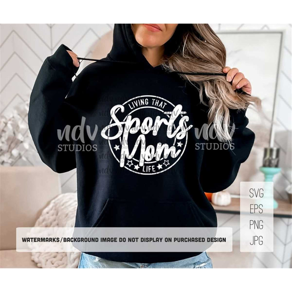 MR-3420238129-sports-mom-svg-sports-mama-svg-living-that-sports-mom-life-image-1.jpg