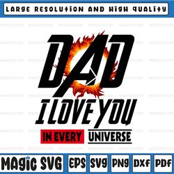dad i love you in every universe svg, superhero dad, father's day svg, father's day, digital download