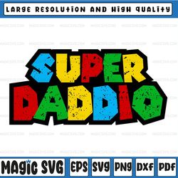 super daddio svg, super daddio game svg, happy father'ss day svg, cricut file, father's day, digital download