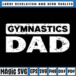 gymnastics dad svg, father's day svg, gymnastics dad svg, father's day, digital download