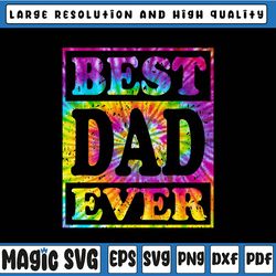 best dad ever png, tie dye shirt funny fathers day png, best dad ever png, father's day, digital download