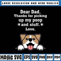 dad thanks for picking up my poop and stuff svg, dog cat funny svg, father's day, digital download