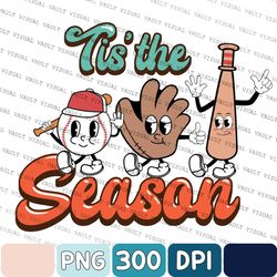 tis the season baseball, baseball mom, baseball retro, transparent png file for sublimation, baseball mama png, baseball
