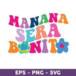 Manana Sera Bonito Svg, Dame Tiempo Svg, Karol g Mana Sera Bonito Svg, Karol g Svg - Download File