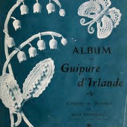 Digital | Vintage Album de Guipure d'Irlande Vol. 4 |  French PDF Template