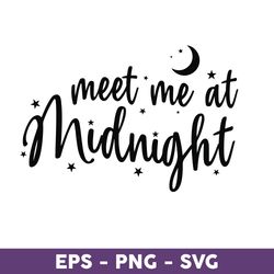 meet me at midnight svg, midnights svg, taylor swift midnights svg, cut files, digital download - download file