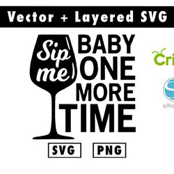 sip me baby ine more time svg & png files for cricut machine , anime svg , manga svg , goku svg