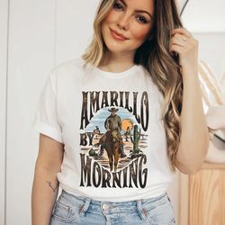 "amarillo by morning shirt, amarillo shirt, country shirt, texas shirt, country music shirt, western shirt, country musi