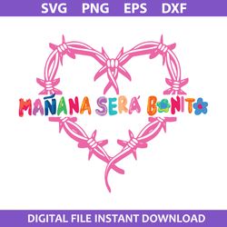 manana sera bonito barbed heart svg, karol g, la bichota svg, png dxf eps digital file