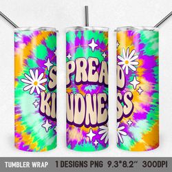 Groovy Tumbler sublimation design 20 oz, Spread kindness positive quote, Retro tumbler PNG Digital download