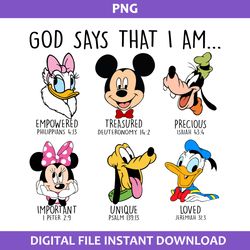 god says that  i am png, disney characters png, mickey and friend png, disney png digital file