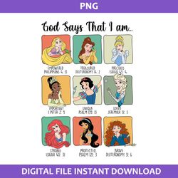 god says that i am princess png, disney princess png, disney princess characters png digital file