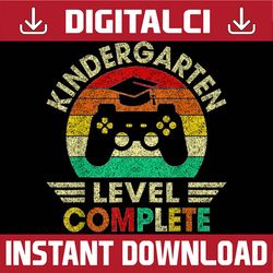 kindergarten graduation level complete video games last day of school png sublimation design