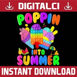 poppin into summer cream last day of school teacher student last day of school png sublimation design