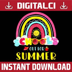 last day of school schools out for summer teacher student last day of school png sublimation design