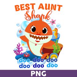 Best Aunt Shark Doo Doo Png, Shark Png, Baby Shark Png, Baby Shark Birthday Png, Baby Shark Party Png - Download File
