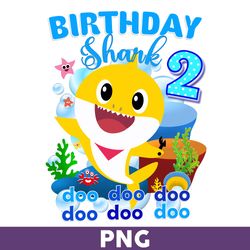 Birthday Shark 2 Doo Doo Doo Png, Birthday Png, Baby Shark Png, Baby Shark Birthday Png, Baby Shark Party Png - Download