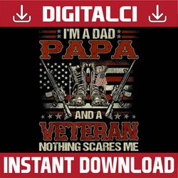 i'm a dad papa and veteran father's day funny best dad daddy father's day happy father's day png sublimation