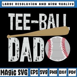 tball png- t-ball dad png files for printing sports png, t-ball dad png image, father's day, digital download