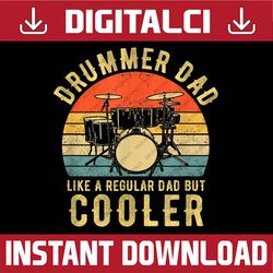 drummer dad like a regular vintage drummer dad father's day best dad daddy father's day happy father's day png sublimati