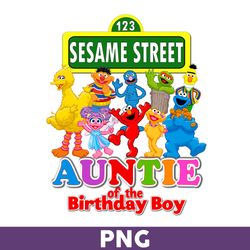 Sesame Street Auntie Of The Birthday Boy Png, Sesame Monsters Birthday Png, Sesame Street Png, Birthday Boy Png