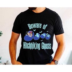 mickey minnie haunted mansion beware of hitchhiking ghost shirt / disney halloween vacation / walt disney world t-shirt