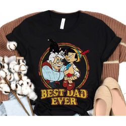 retro geppetto and pinocchio best dad ever shirt / disney dad t-shirt / father's day gift ideas / funny father shirt / d