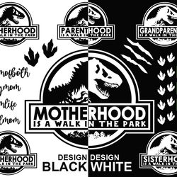 motherhood svg, walk in the park svg, jurassic park svg, dino png, fatherhood svg
