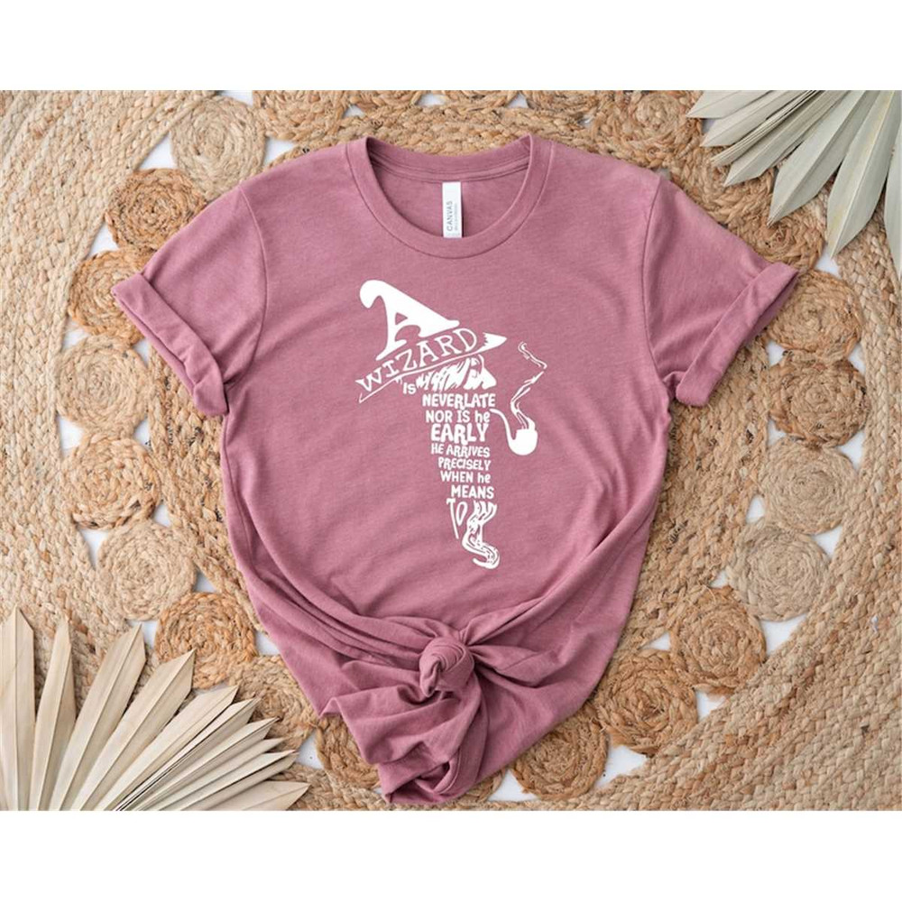 MR-54202305541-a-wizard-is-never-late-nor-is-he-early-shirt-witch-shirt-image-1.jpg