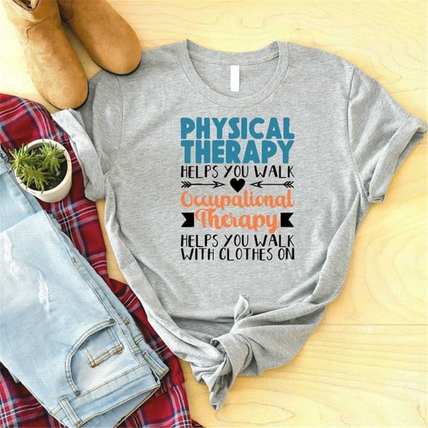 Physical Therapy Helps You Walk Occupational Therapy Helps Y - Inspire ...