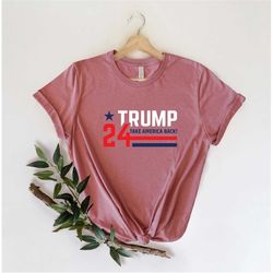 trump 24 take america back shirt, donald trump shirt, patriotic shirt, trump shirt, election shirt, president trump shi