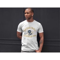 basketball championship league t-shirt, love basketball t-shirt, game day basketball t-shirt, my love basketball t-shirt