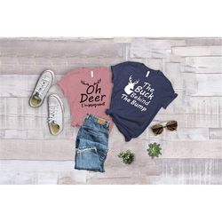 pregnancy announcement shirts, couple shirts, oh deer i'm pregnant shirt, the buck behind the bump, baby announcement, g