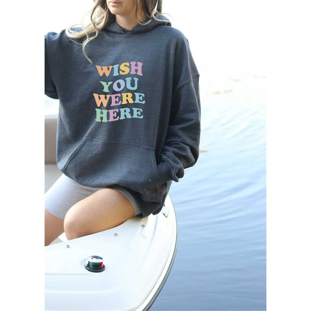 MR-5420237215-wish-you-were-here-hoodie-motivational-hoodie-positivity-image-1.jpg