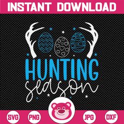 Happy Easter SVG, Easter SVG, Hunting Season SVG, Digital Download for Cricut, Silhouette
