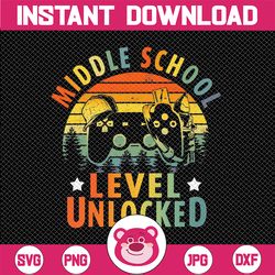 Middle School Level Unlocked Video Game Back to School Boys Graduation Party PNG, Senior PNG, Gaming , Video Gamer, Last