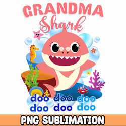 GRANDMA Baby Shark png/ Baby Shark Birthday Cricut Vector Bundle / Baby Shark Party png / Png Image T-shirt